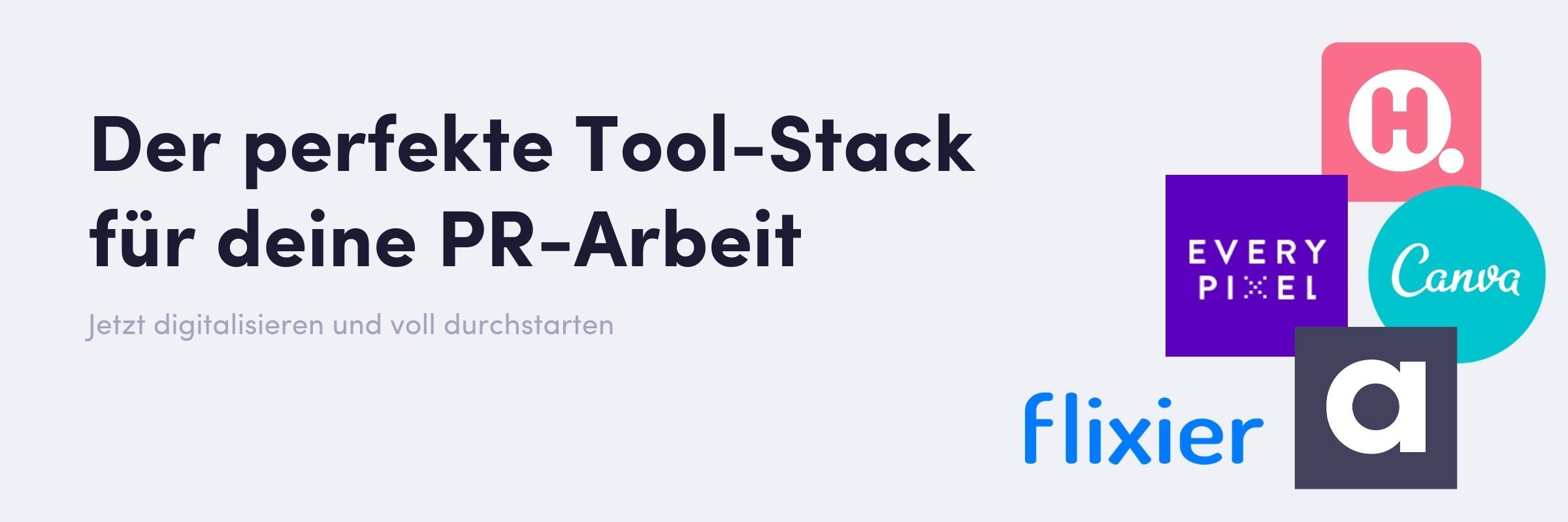 Der perfekte Tool-Stack für deine PR-Arbeit